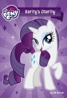 My Little Pony: Rarity's Charity By G. M. Berrow Cover Image