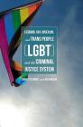 Lesbian, Gay, Bisexual and Trans People (LGBT) and the Criminal Justice System Cover Image