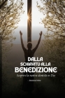 Dalla schiavitù alla benedizione: Scoprire la nostra identità in Dio By Jessica Hintz Cover Image