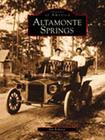 Altamonte Springs (Images of America) By Jim Robison Cover Image