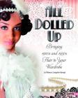 All Dolled Up: Bringing 1920s and 1930s Flair to Your Wardrobe (Fashion Forward) Cover Image