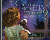 Can You Hear Him Whisper? Cover Image