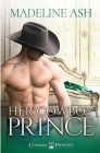 Her Cowboy Prince By Madeline Ash Cover Image