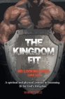 The Kingdom Fit By Robert Cruz Cover Image