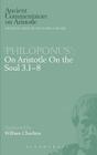 'Philoponus': On Aristotle On the Soul 3.1-8 By W. Charlton Cover Image