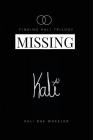Missing Kali: Moving to LA, Rx Side Effects Include Navigating College in a Pharmaceutical Blackout (Finding Kali Trilogy #2) Cover Image