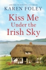 Kiss Me Under the Irish Sky Cover Image