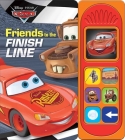 Disney Pixar Cars: Friends to the Finish Line Sound Book [With Battery] By Pi Kids Cover Image