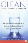 Clean: The Revolutionary Program to Restore the Body's Natural Ability to Heal Itself Cover Image