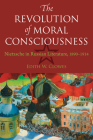 The Revolution of Moral Consciousness: Nietzsche in Russian Literature, 1890-1914 Cover Image