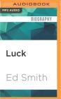 Luck: What It Means and Why It Matters Cover Image