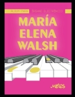 Maria Elena Walsh Albúm para órgano electrónico: Partituras originales para teclado de esta gran autora de música para niños By Maria Elena Walsh Cover Image