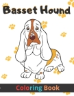 basset hound coloring book: a wonderful coloring book dog basset hound pages for adults and children great gift, 8.5 x 11 in relaxation By Kevin Books Publishing Cover Image