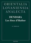 Dendara. Les Fetes d'Hathor (Orientalia Lovaniensia Analecta #105) By S. Cauville Cover Image