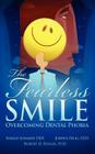 The Fearless Smile: Overcoming Dental Phobia Cover Image