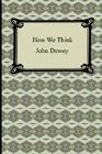 How We Think By John Dewey Cover Image