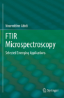 Ftir Microspectroscopy: Selected Emerging Applications By Noureddine Abidi Cover Image