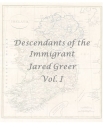 Descendants of the Immigrant Jared Greer Vol. I By Denise Shoulders Cover Image