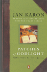 Patches of Godlight: Father Tim's Favorite Quotes By Jan Karon Cover Image