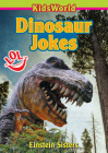 Dinosaur Jokes (Kidsworld) By Nicholle Einstein Cover Image
