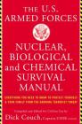 U.S. Armed Forces Nuclear, Biological And Chemical Survival Manual By Dick Couch Cover Image