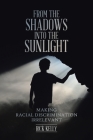 From the Shadows into the Sunlight: Making Racial Discrimination Irrelevant Cover Image
