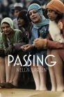 Passing By Nella Larsen, Christa Holm Vogelius (Introduction by) Cover Image