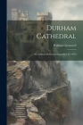 Durham Cathedral: An Address Delivered September 24, 1879 Cover Image