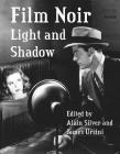 Film Noir: Light and Shadow (Limelight) By Alain Silver Cover Image