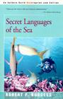 Secret Languages of the Sea By Robert F. Burgess Cover Image
