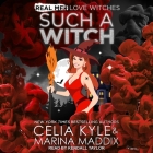Such a Witch By Celia Kyle, Marina Maddix, Kendall Taylor (Read by) Cover Image
