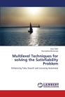 Multilevel Techniques for solving the Satisfiability Problem By Sirar Salih, Noureddine Bouhmala Cover Image
