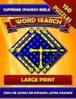 Supreme Spanish Bible Word Search (Large Print). Sopa de Letras en Espanol Letra Grande: Spanish Word Search Puzzles. (La Biblia Reina-Valera (Español Cover Image