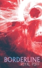 Borderline By Royal Poff Cover Image