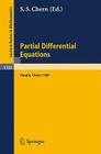 Partial Differential Equations: Proceedings of a Symposium Held in Tianjin, June 23 - July 5, 1986 By Shiing-Shen Chern (Editor) Cover Image