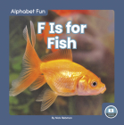F Is for Fish By Nick Rebman Cover Image