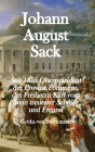 Johann August Sack: Seit 1816 Oberpräsident der Provinz Pommern, des Freiherrn Karl vom Stein treuester Schüler und Freund Cover Image