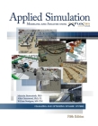 Applied Simulation: Modeling and Analysis Using Flexsim Cover Image