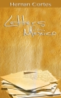 Letters from Mexico By Hernan Cortes Cover Image