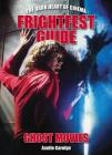 Frightfest Guide to Ghost Movies By Axelle Carolyn, Andy Nyman (Foreword by) Cover Image