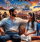 What Does Israel Mean to Us? Cover Image