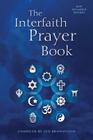 The Interfaith Prayer Book: New Expanded Edition By Ted Brownstein Cover Image