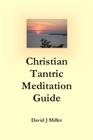 Christian Tantric Meditation Guide Cover Image