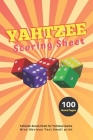 Yahtzee Scoring Sheet: V.8 Yahtzee Score Pads for Yahtzee Game Nice Obvious Text Small print Yahtzee Score Sheets 6 by 9 inch Cover Image