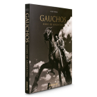 Gauchos: Icons of Argentina By Carlos Páez de la Torre (Text by (Art/Photo Books)), Aldo Sessa Cover Image