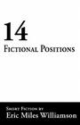 14 Fictional Positions By Eric Miles Williamson Cover Image