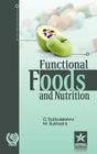 Functional Foods and Nutrition By G. Subbulakshmi Cover Image