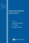 Dynamical Systems and Control (Stability and Control: Theory) By Firdaus E. Udwadia (Editor), H. I. Weber (Editor), George Leitmann (Editor) Cover Image