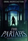 The Pariahs: Premium Hardcover Edition Cover Image