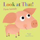 Look at That! Farm Animals By Guido Van Genechten Cover Image